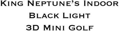 King Neptune's Indoor BlackLight 3D Mini Golf