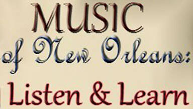 Music of New Orleans: Listen & Learn