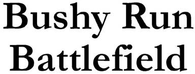 Bushy Run Battlefield