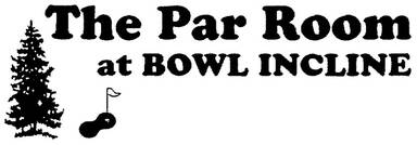 Par Room at Bowl Incline, The