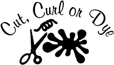 Cut, Curl or Dye