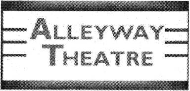 Alleyway Theatre Production