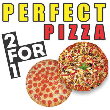 Perfect 2 for 1 Pizza