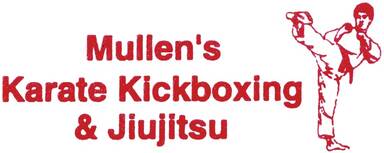 Mullin's Karate Kickboxing & Jiujitsu