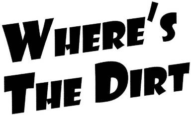 Where's The Dirt