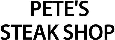 Pete's Steak Shop