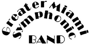 Greater Miami Symphonic Band