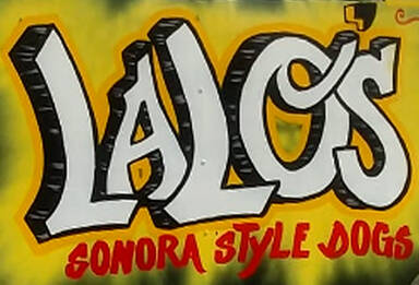 Lalo's Senora Style Dogs Food Truck
